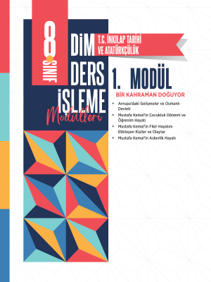 2025 - 8. SINIF T.C. İNKILAP TARİHİ VE ATATÜRKÇÜLÜK DİM - MODÜL-1