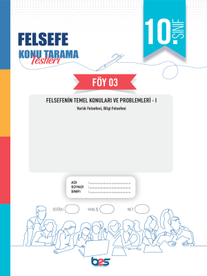 2024 - 10. SINIF FELSEFE KTT - FÖY-3