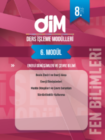 8. SINIF FEN BİLİMLERİ DİM - MODÜL 6